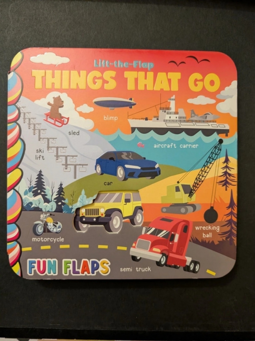 Things That Go Fun Flaps Lift-the-Flap Board Book